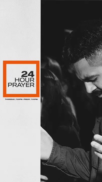 24 Hour Prayer: story