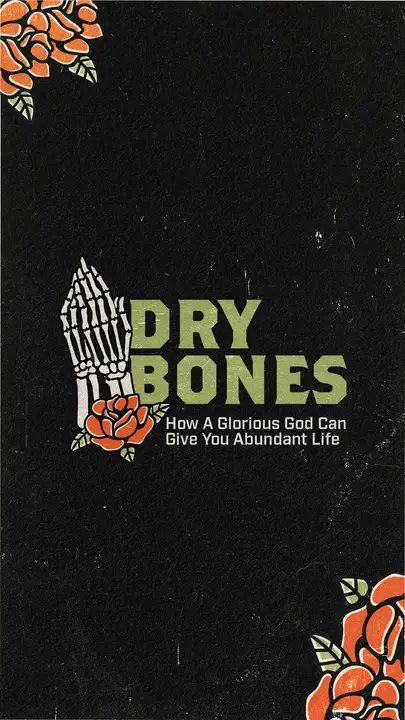 Dry Bones: story