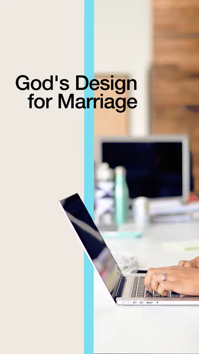 God’s Design for Marriage: story