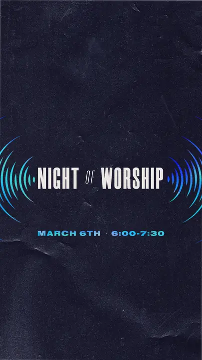 Night of Worship: story