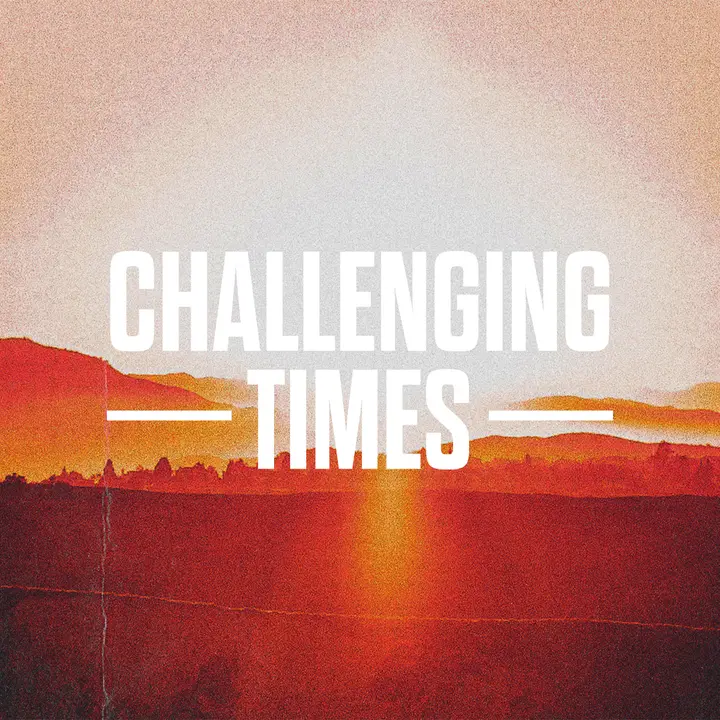 Challenging Times: social post