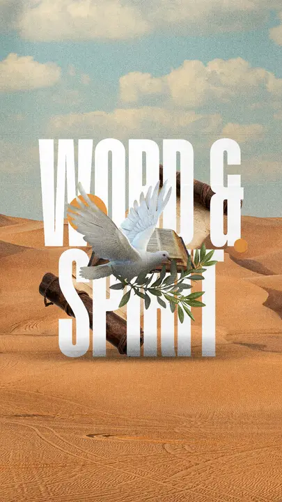 Word and Spirit: story