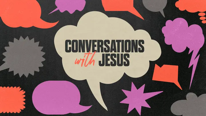 Conversations with Jesus: HD slide