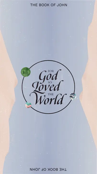 For God So Loved The World: story
