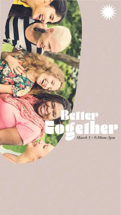 Better Together: story