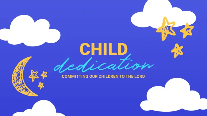 Child Dedication Sunday: slide 3