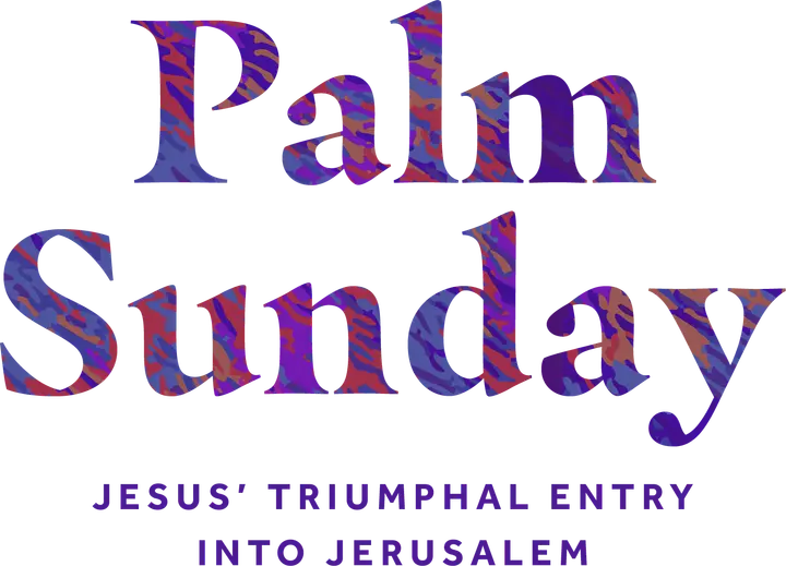 Palm Sunday Multicolor: text 2