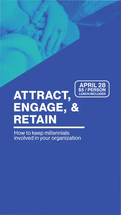 Attract, Engage, & Retain: story