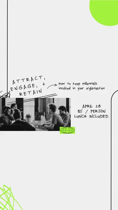 Attract, Engage, + Retain: story