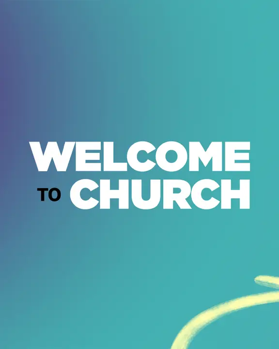 Welcome to Church: social post