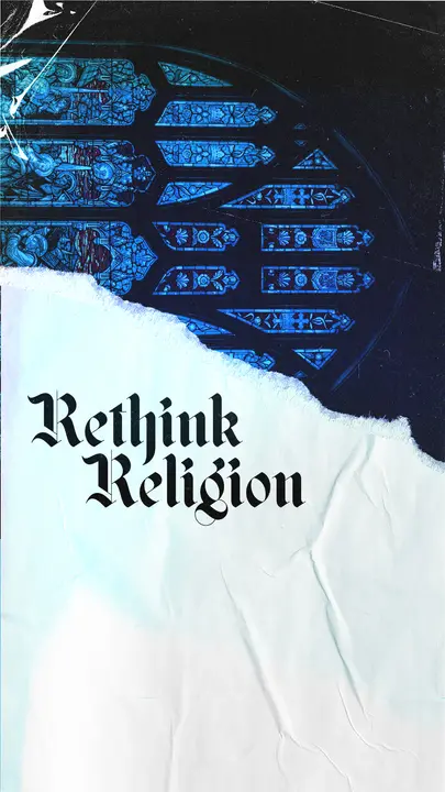 Rethink Religion: story