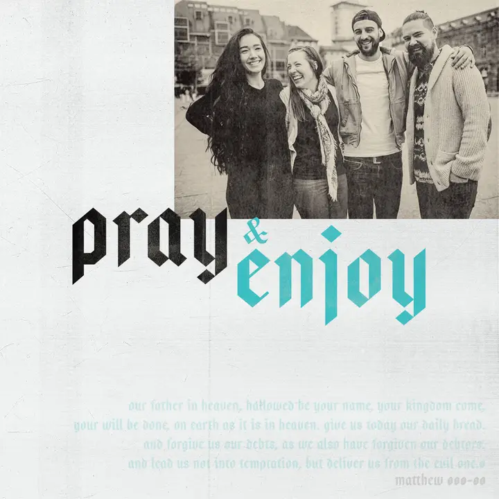 Pray & Enjoy: social post