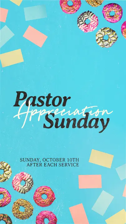 Pastor Appreciation Sunday: story