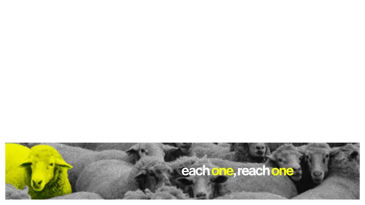 Each One, Reach One: lower third