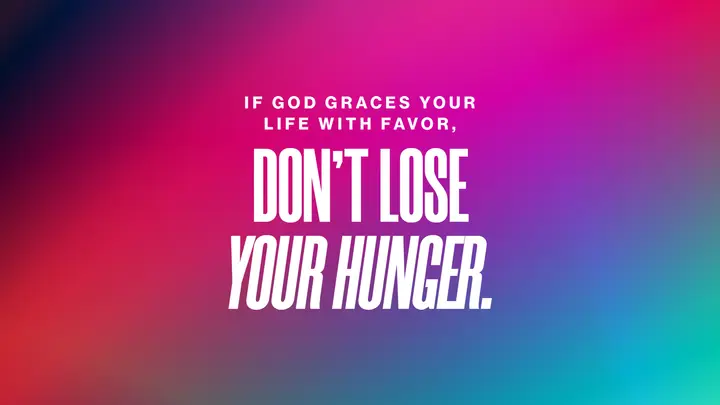 Don’t Lose Your Hunger: HD slide