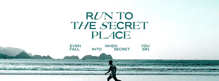 Run To the Secret Place: facebook cover