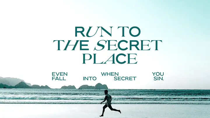Run To the Secret Place: HD slide