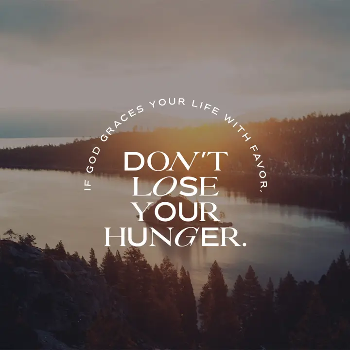 Don’t Lose Your Hunger: social post
