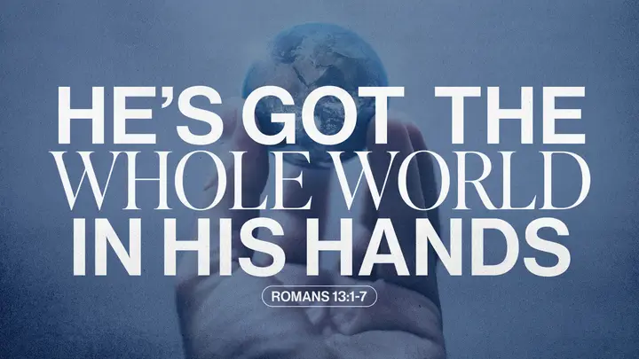 He’s Got The Whole World In His Hands: HD slide