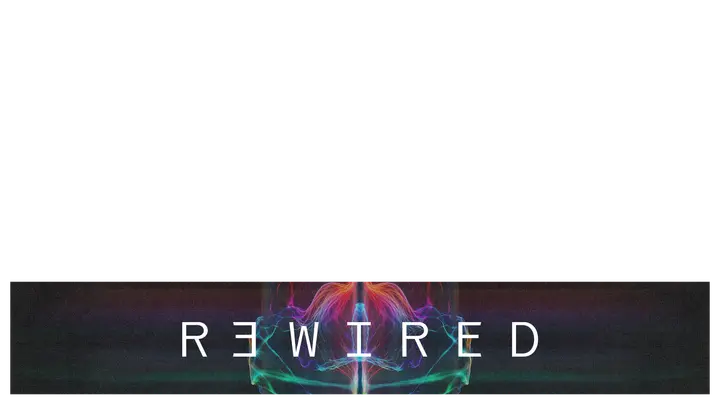 Rewired: lower third