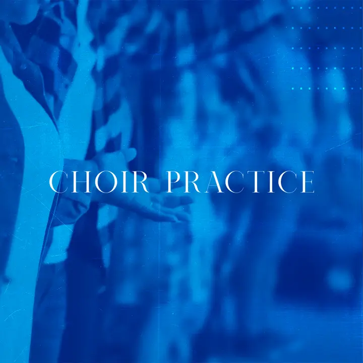 Choir Practice: social post