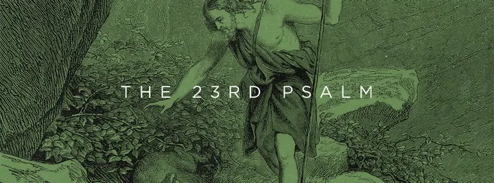 The 23rd Psalm: facebook cover