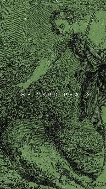 The 23rd Psalm: story