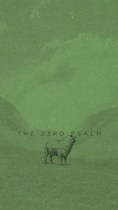 The 23rd Psalm: story