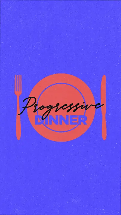 Progressive Dinner: story