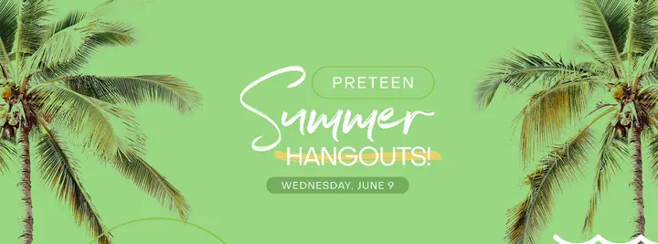 Preteen Summer Hangout: facebook cover