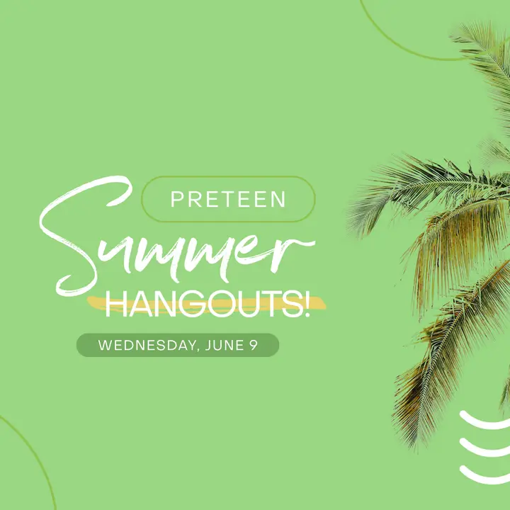 Preteen Summer Hangout: social post