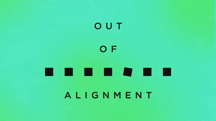 Out of Alignment: HD slide