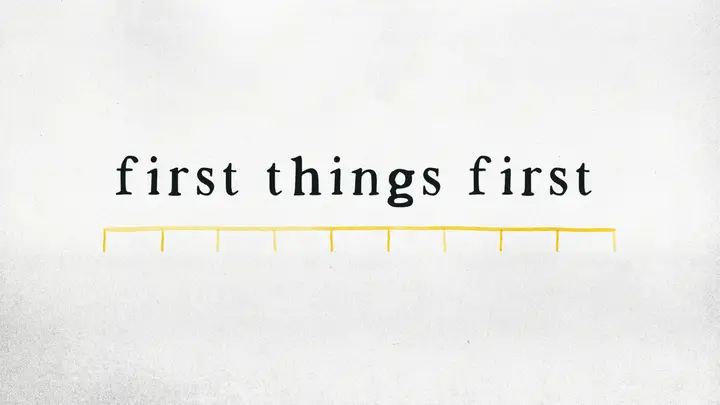 First Things First: HD slide