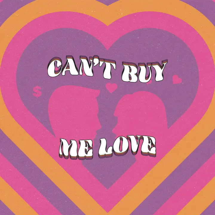 Can’t Buy Me Love: social post