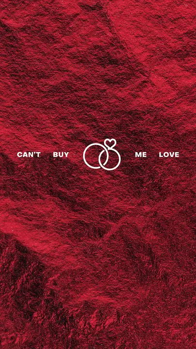 Can’t Buy Me Love: story