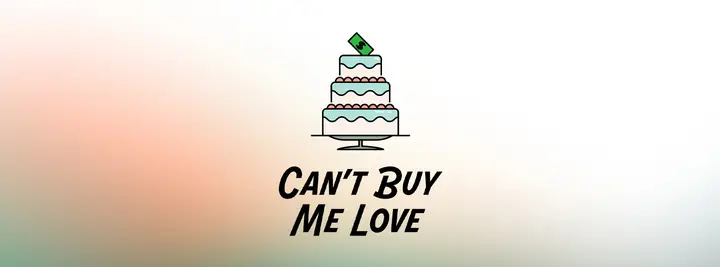 Can’t Buy Me Love: facebook cover