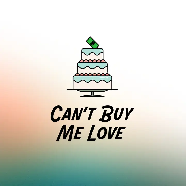 Can’t Buy Me Love: social post