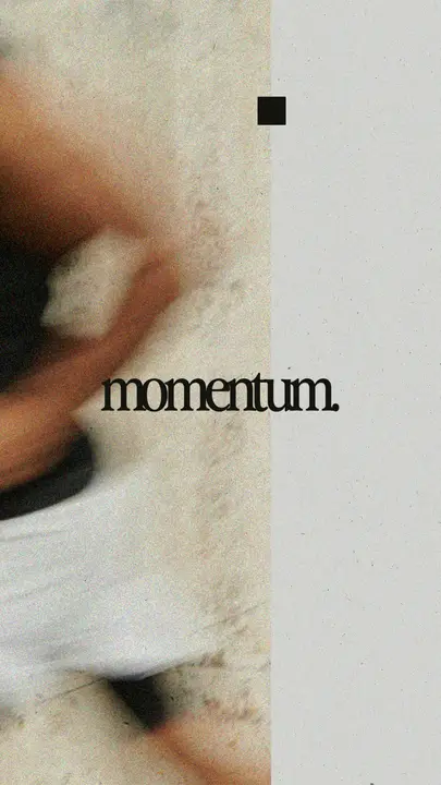 Momentum: story