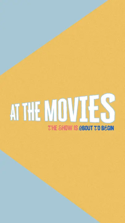 At the Movies: story