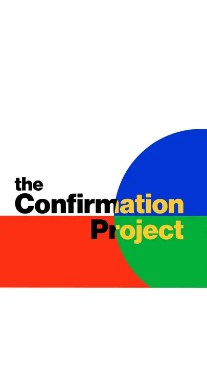 The Confirmation Project: story