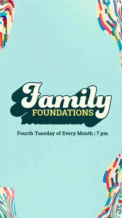 Family Foundations: story