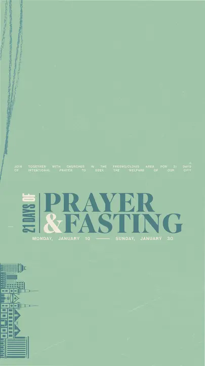 21 Days of Prayer & Fasting: story