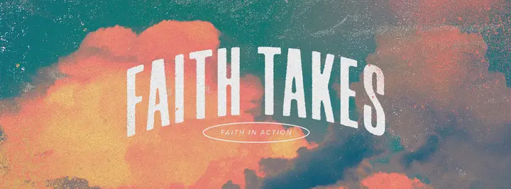Faith Takes: facebook cover