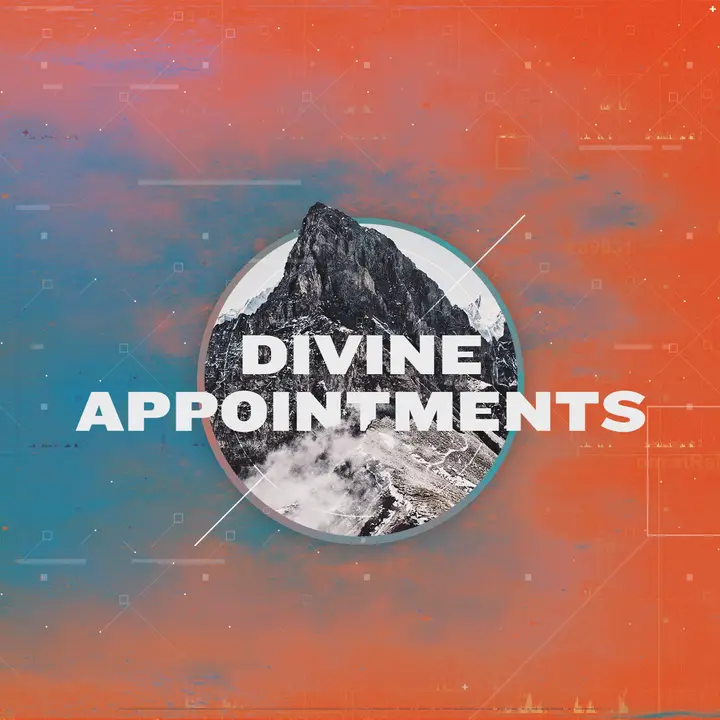 Divine Appointments: social post