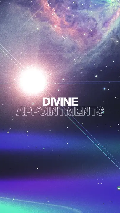 Divine Appointments: story
