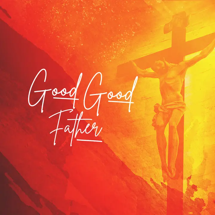 Good Good Father: social post