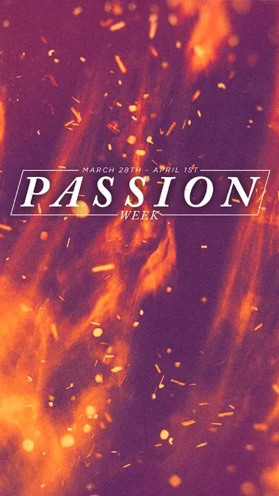 Passion Week: story