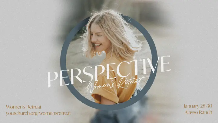 Perspective Women’s Retreat: HD slide