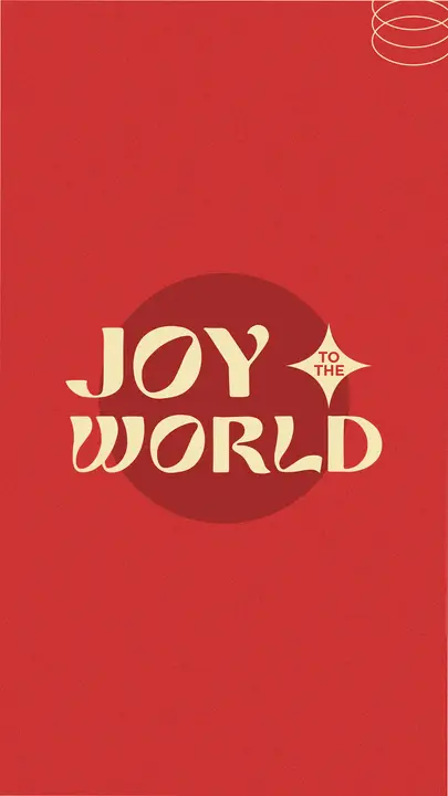 Joy to the World: story