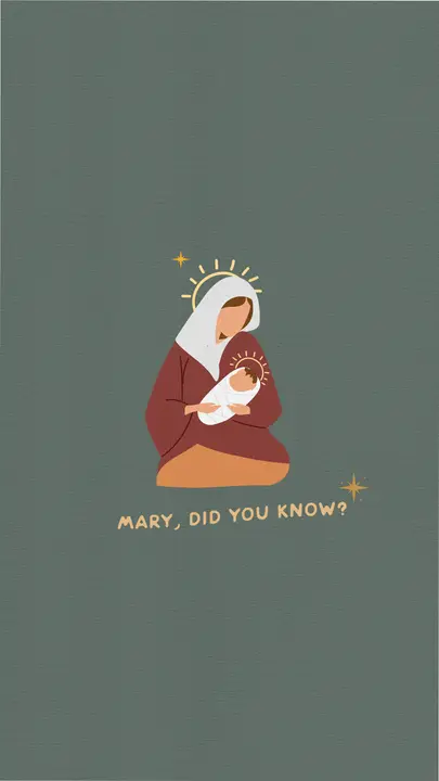 Mary Did You Know: story
